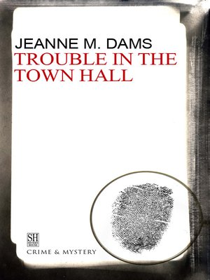 cover image of Trouble in the Town Hall
